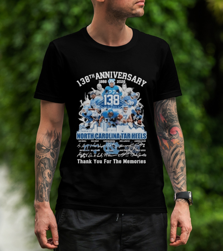138th Anniversary 1888 2026 North Carolina Tar Heels Thank You For The Memories T-Shirt