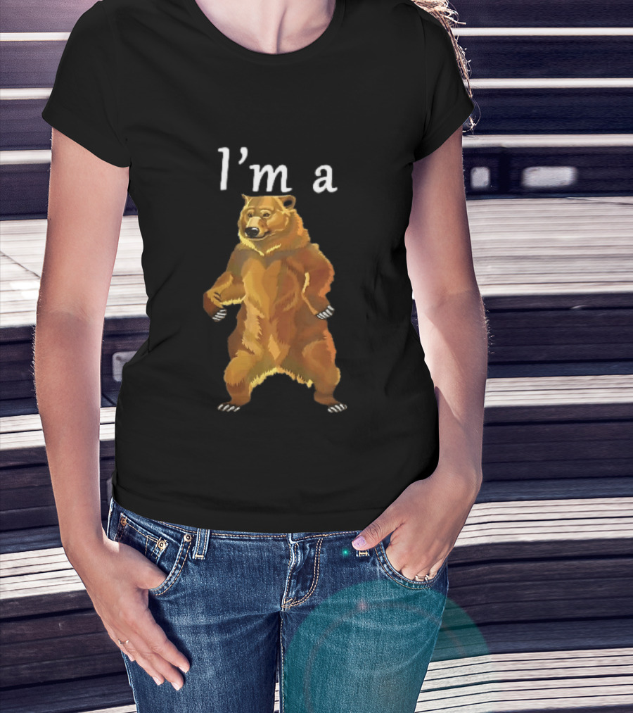 I'm A Standing Brown Grizzly Bear With Open Paws On Hind Legs T-Shirt