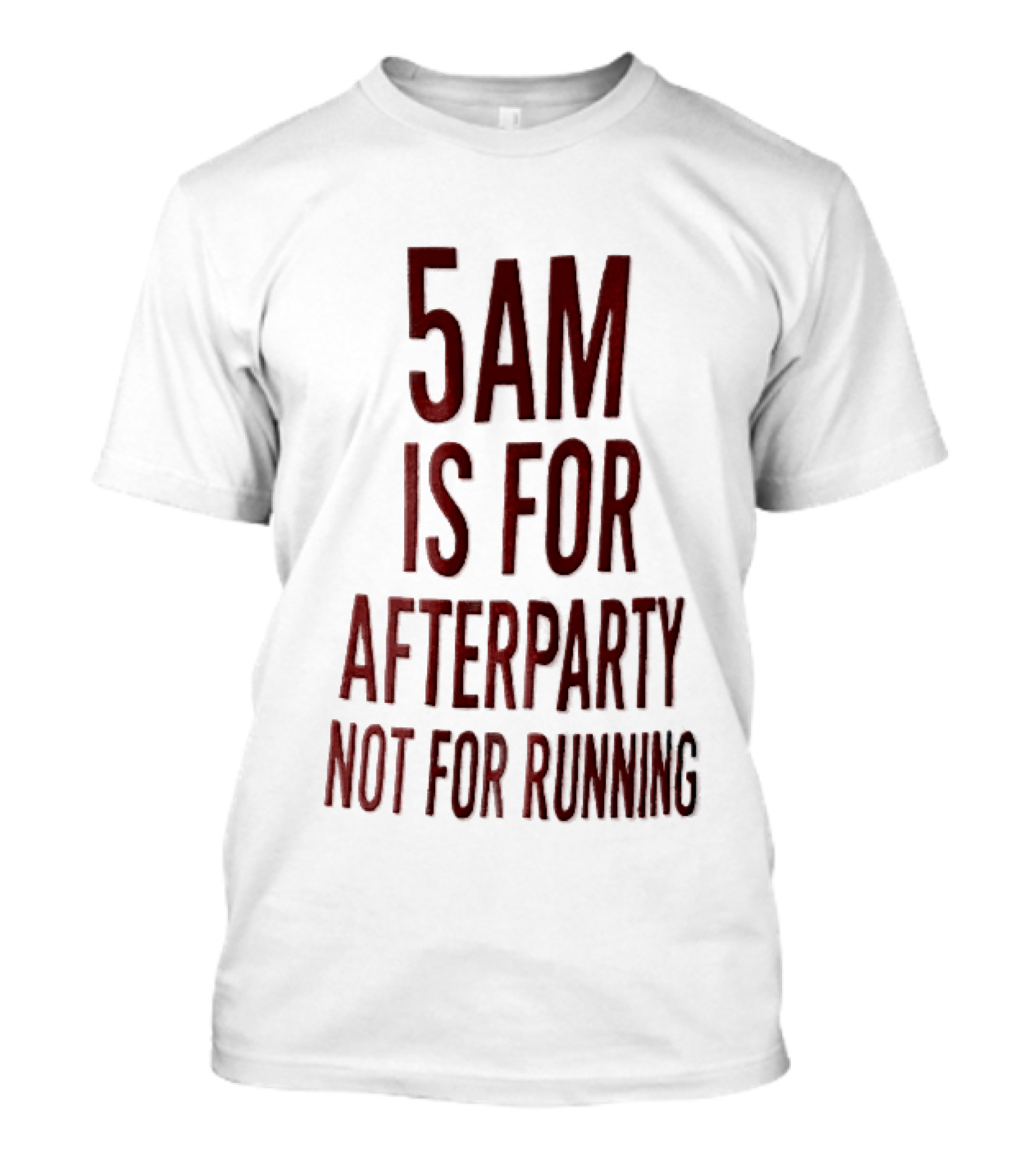 5am Is For Afterparty Not For Running Red Condensed Block T-Shirt