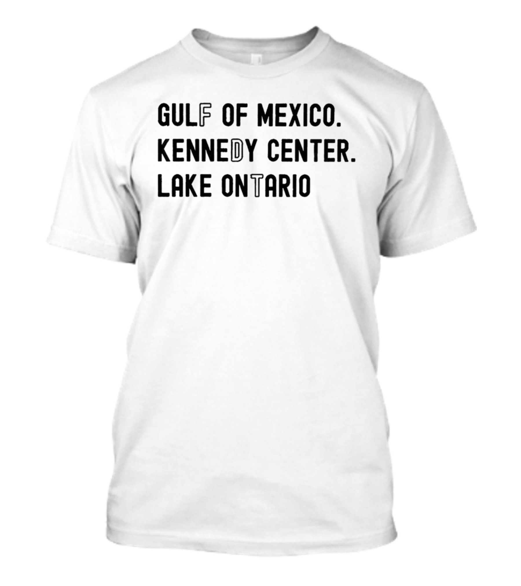 Gulf Of Mexico Kennedy Center Lake Ontario 2026 T-Shirt