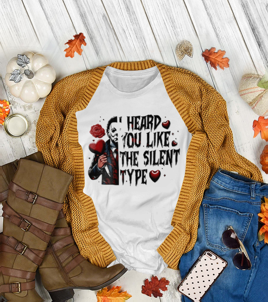 I Heard You Like The Silent Type Michael Myers Heart Knife Red Roses T-Shirt