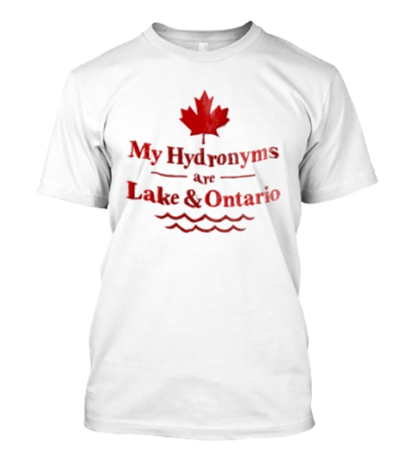 My Hydronyms Are Lake And Ontario Maple Leaf Waves T-Shirt