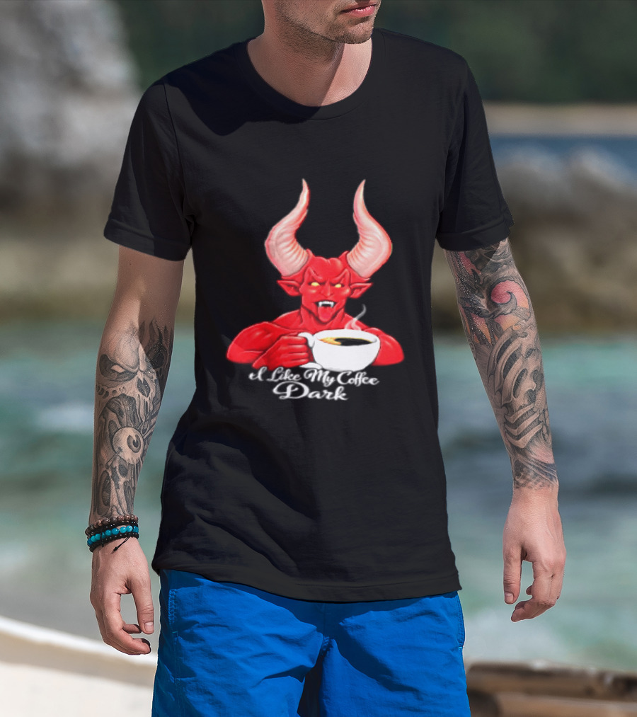 I Like My Coffee Dark Devil Demon Satan Red Horns Coffee T-Shirt
