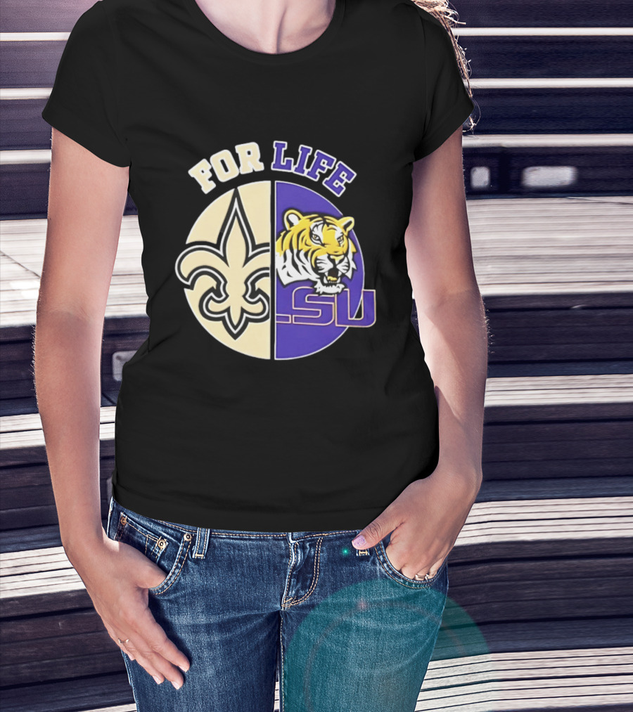 New Orleans Saints LSU Tigers For Life Logo Tiger Fleur De Lis T-Shirt