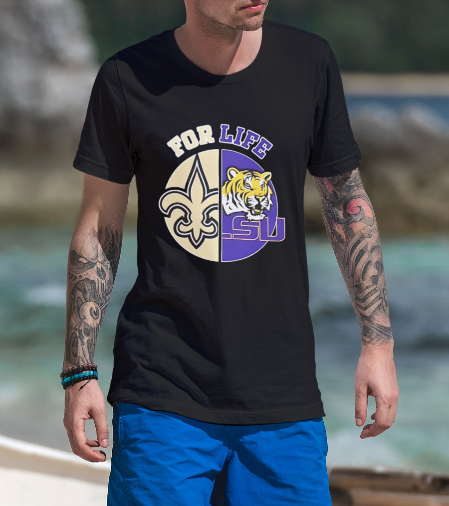 New Orleans Saints LSU Tigers For Life Logo Tiger Fleur De Lis T-Shirt