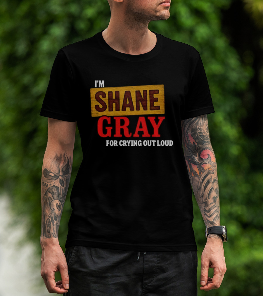 I'm Shane Gray For Crying Out Loud Joe Jonas Camp Rock T-Shirt