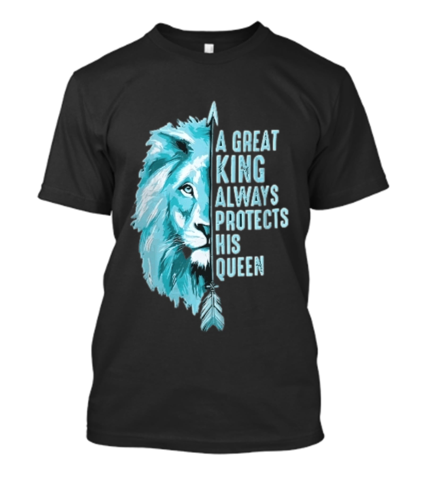 A Great King Always Protects His Queen Cyan Lion Vertical Feathers T-Shirt