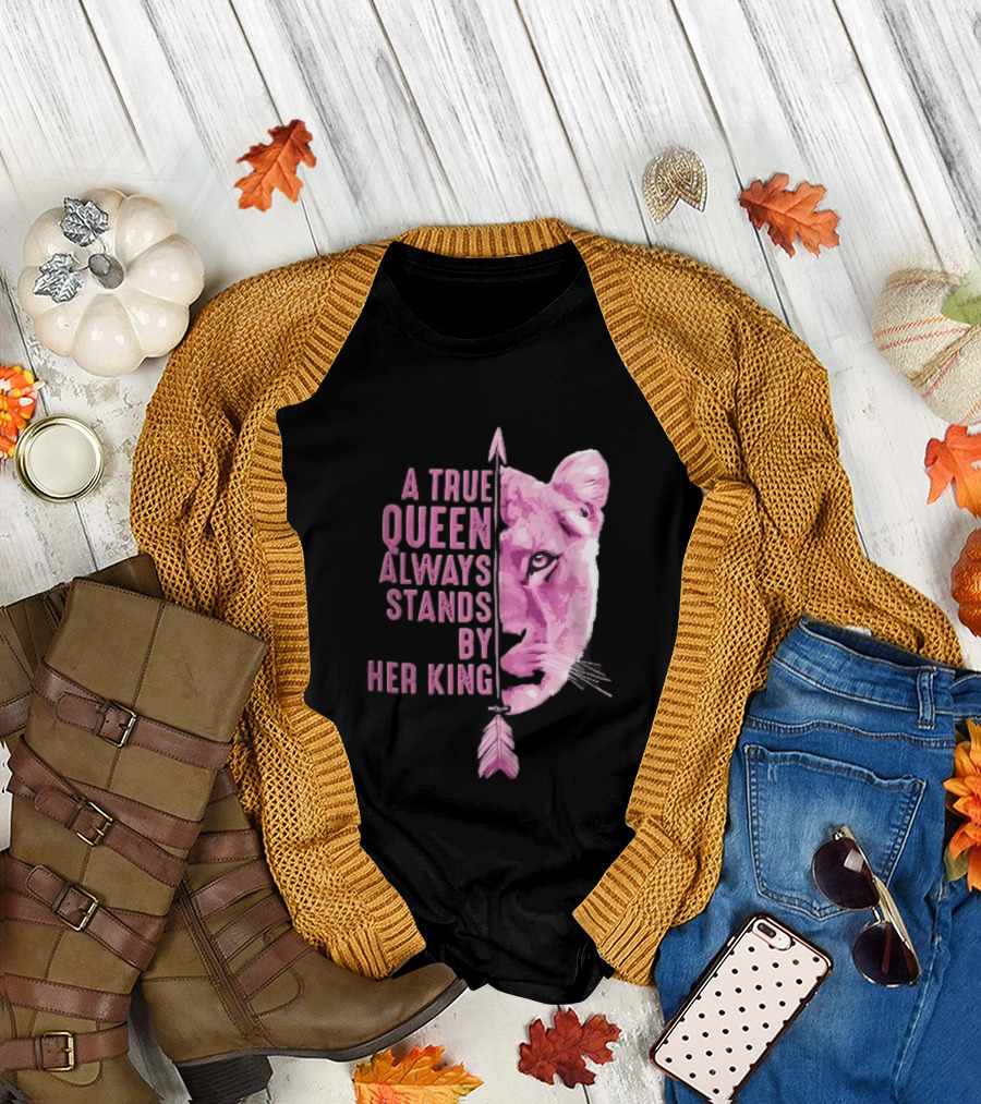 A True Queen Always Stands By Her King Pink Half Lioness Face Vertical Arrow T-Shirt
