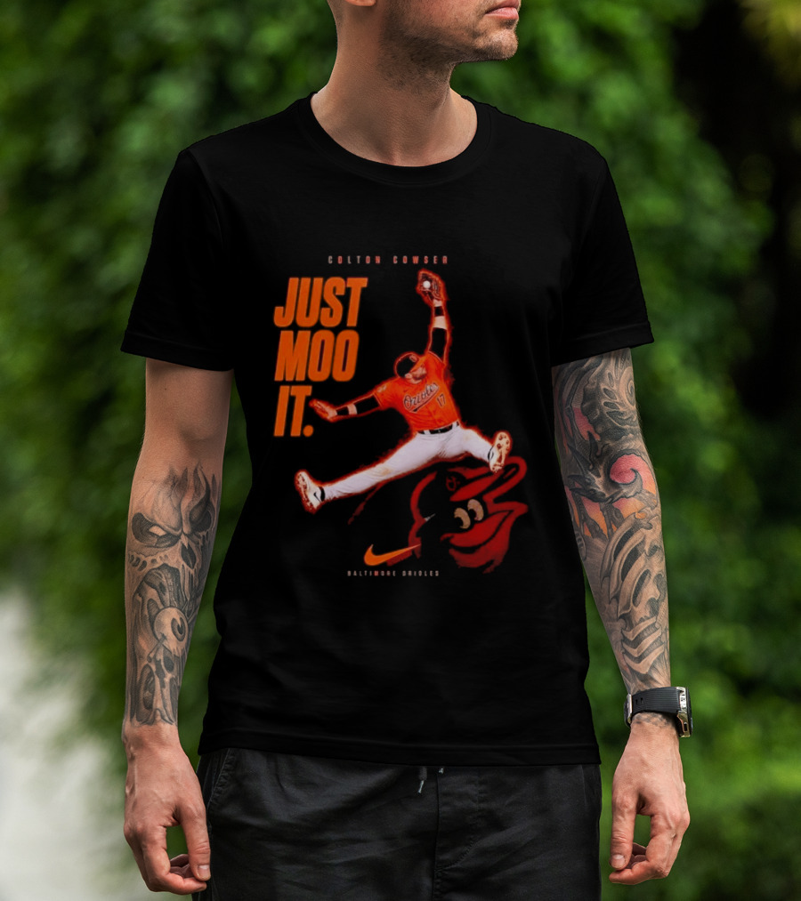 Colton Cowser Just Moo It Baltimore Orioles T-Shirt