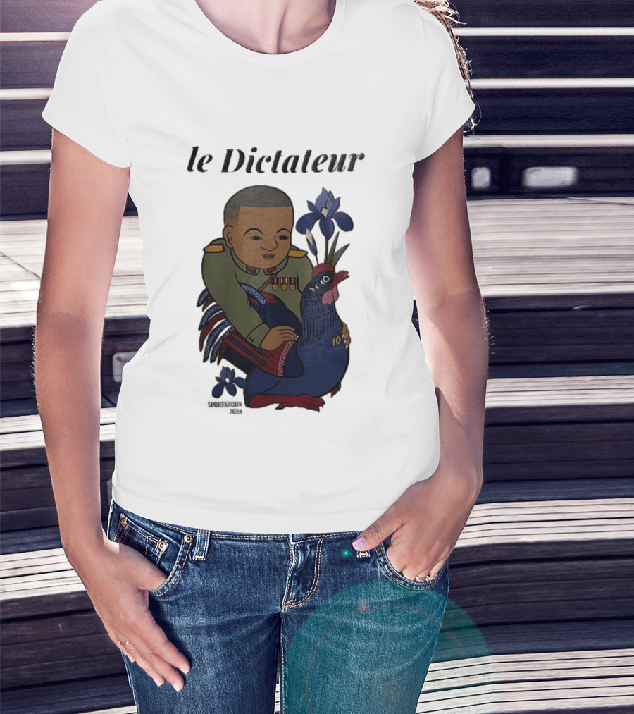 Le Dictateur Sportsbook 2026 Military Officer Cartoon French Rooster Iris Flowers T-Shirt
