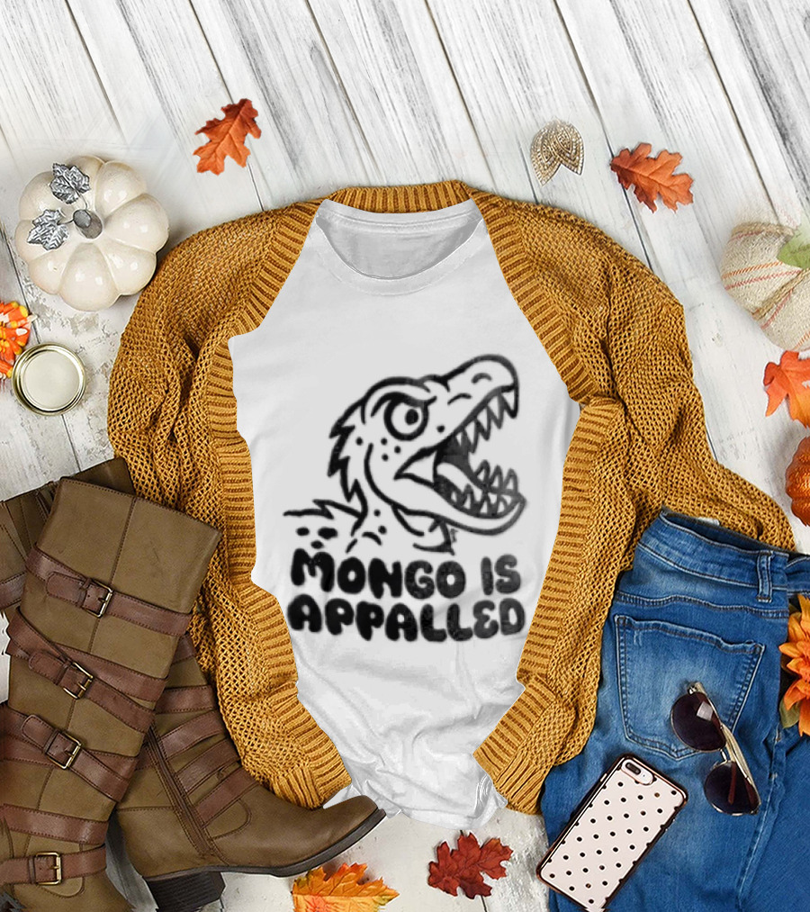 Mongo Is Appalled Dinosaur Rex Reaction T-Shirt