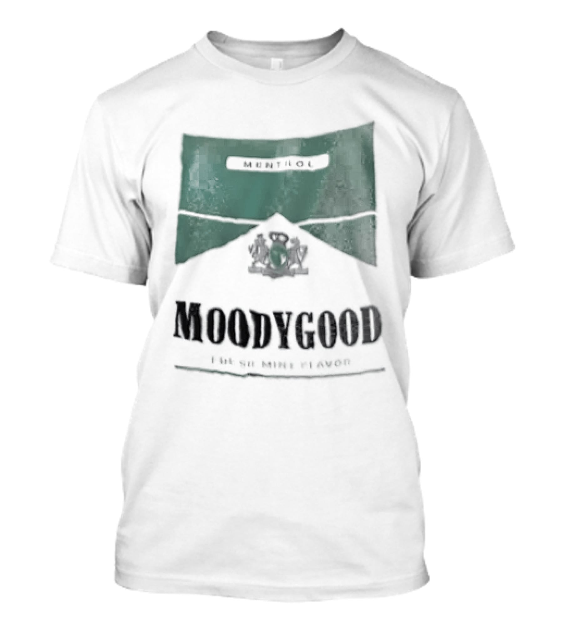 Moodygood Menthol Fresh Mint Flavor 100 Percent Fresh T-Shirt