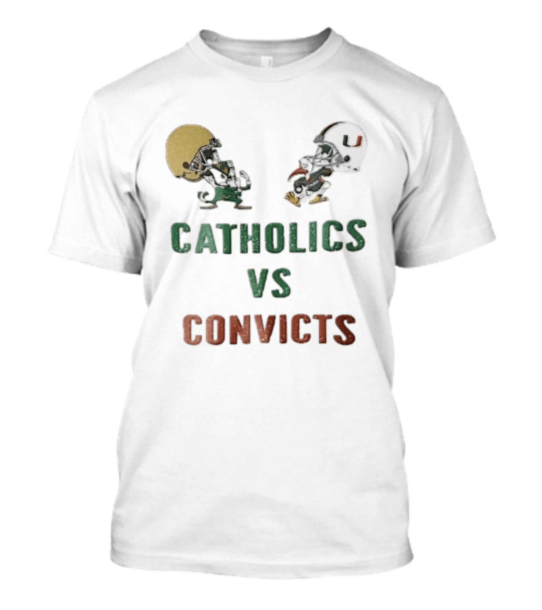 Notre Dame Fighting Irish Vs Miami Hurricanes Catholics Vs Convicts Cartoon Caricature T-Shirt