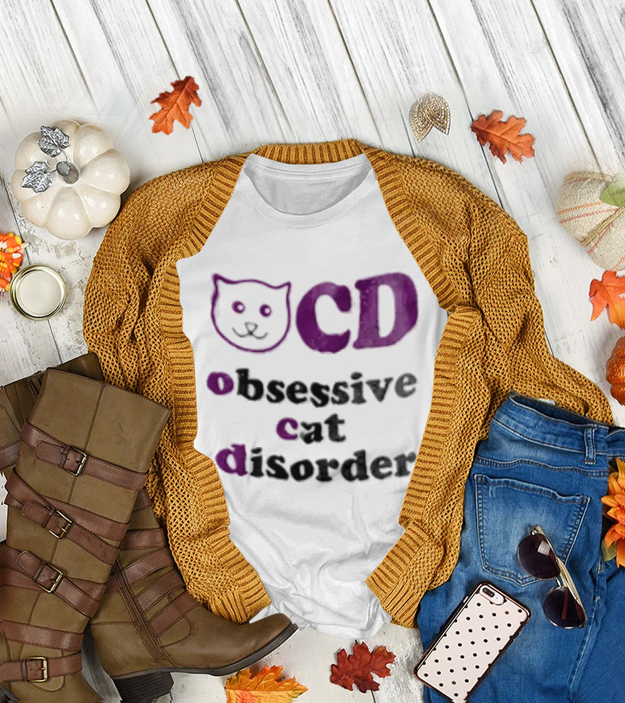 Obsessive Cat Disorder Cat T-Shirt