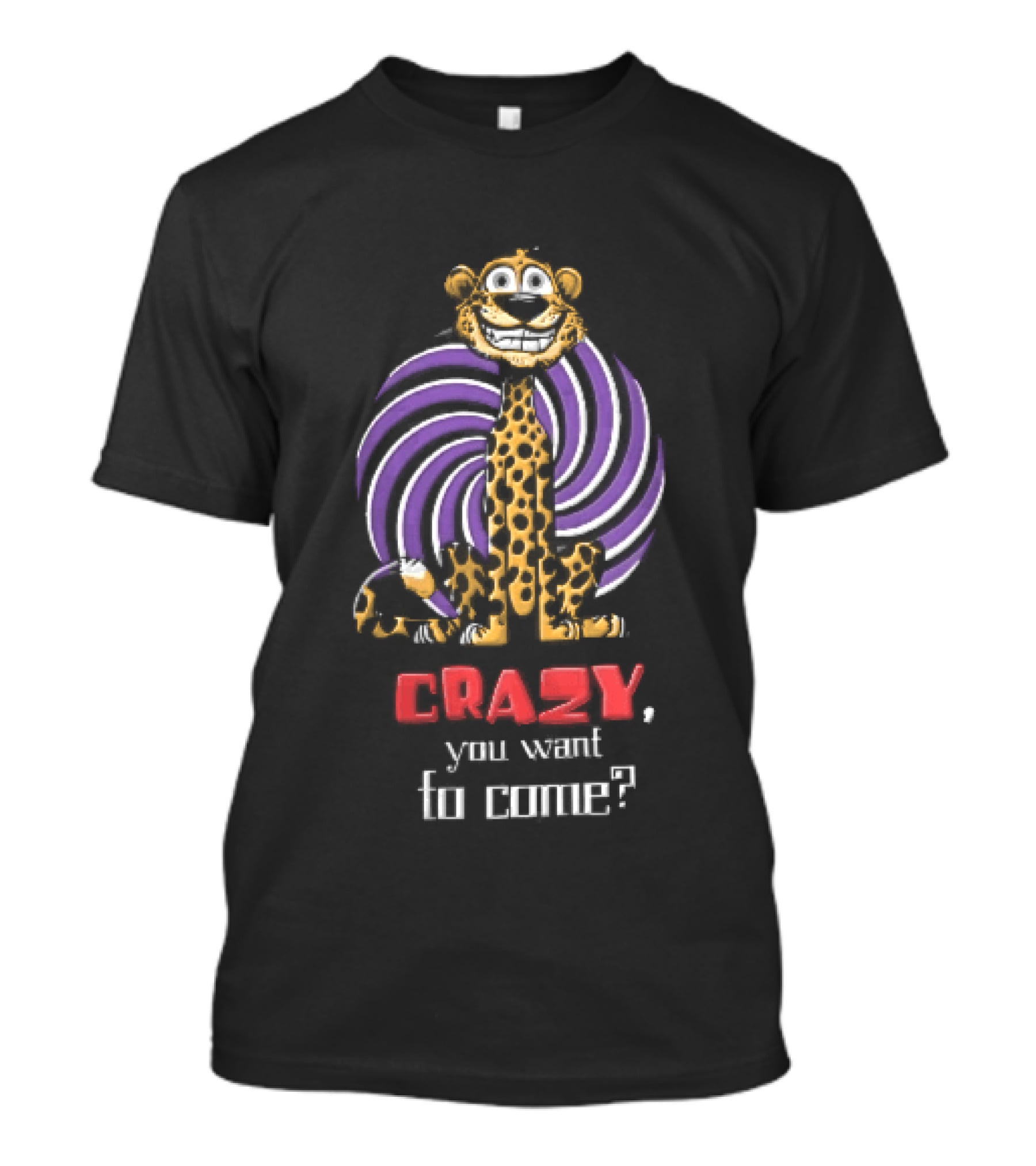 Crazy Leopard You Want To Come Question Mark T-Shirt
