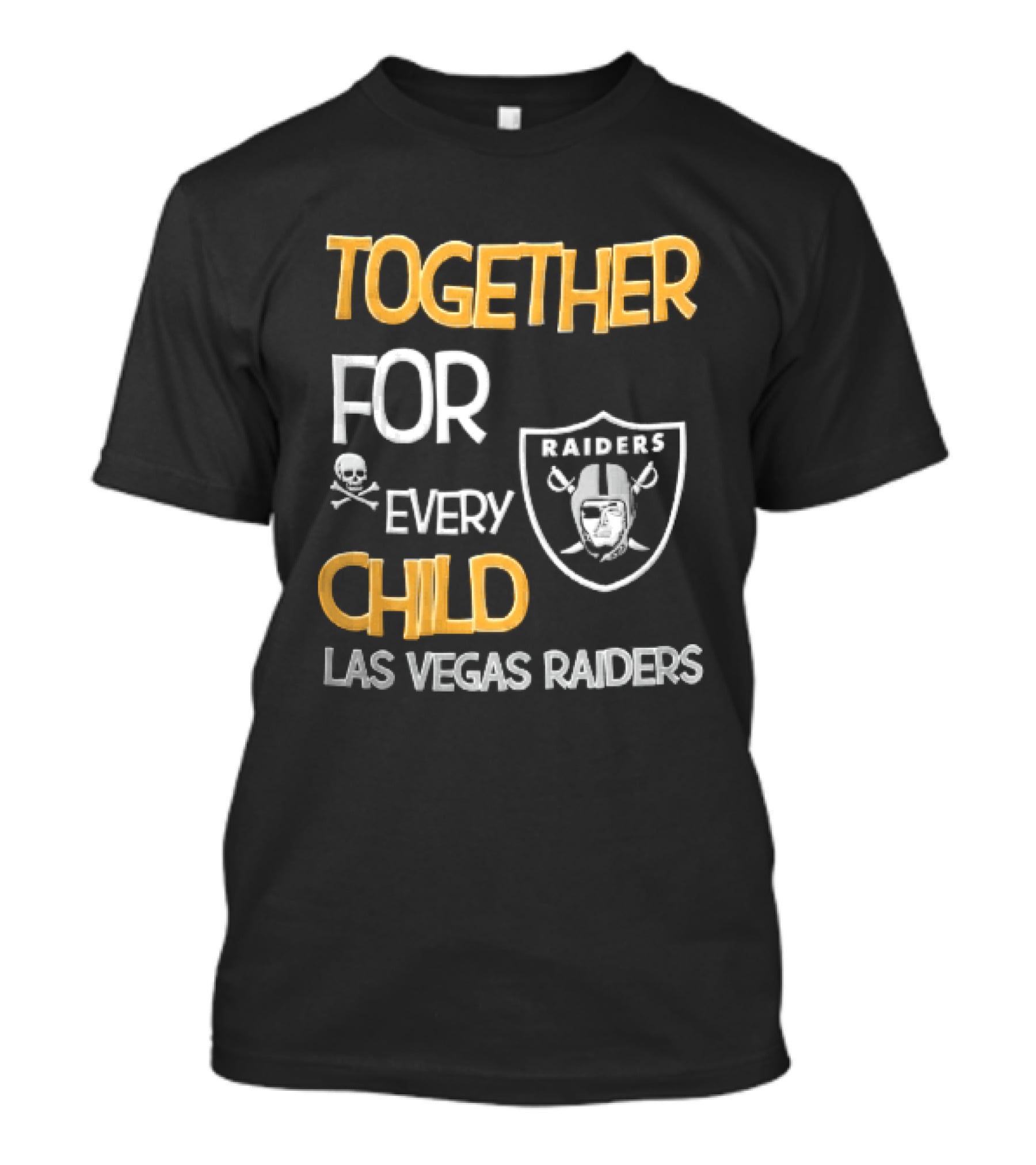 Las Vegas Raiders Together For Every Child Skull Crossbones Shield Raiders T-Shirt