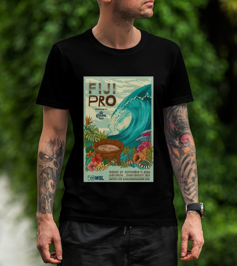 Fiji Pro Cloudbreak 2026 Presented By Corona Cero August 25 September 4 World Surf League Championship Tour T-Shirt