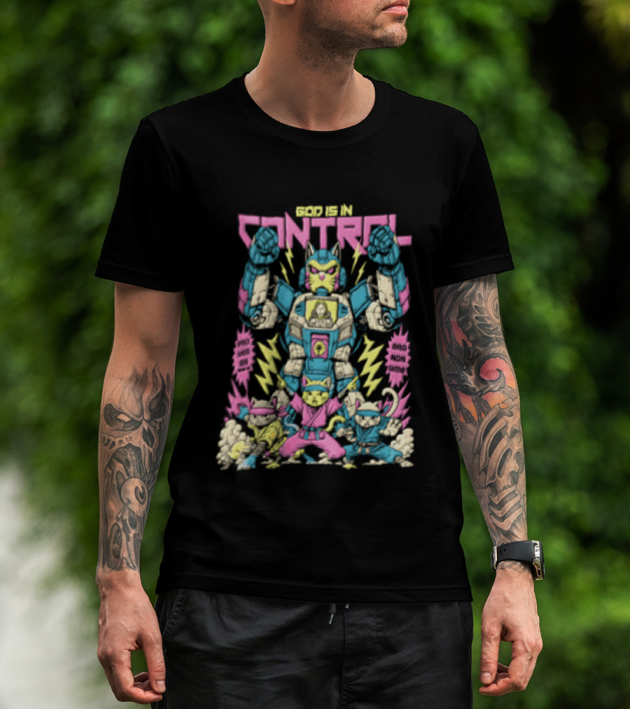 Mecha Cat Jesus Ninja Kittens God Is In Control Proverbs 3 6 T-Shirt