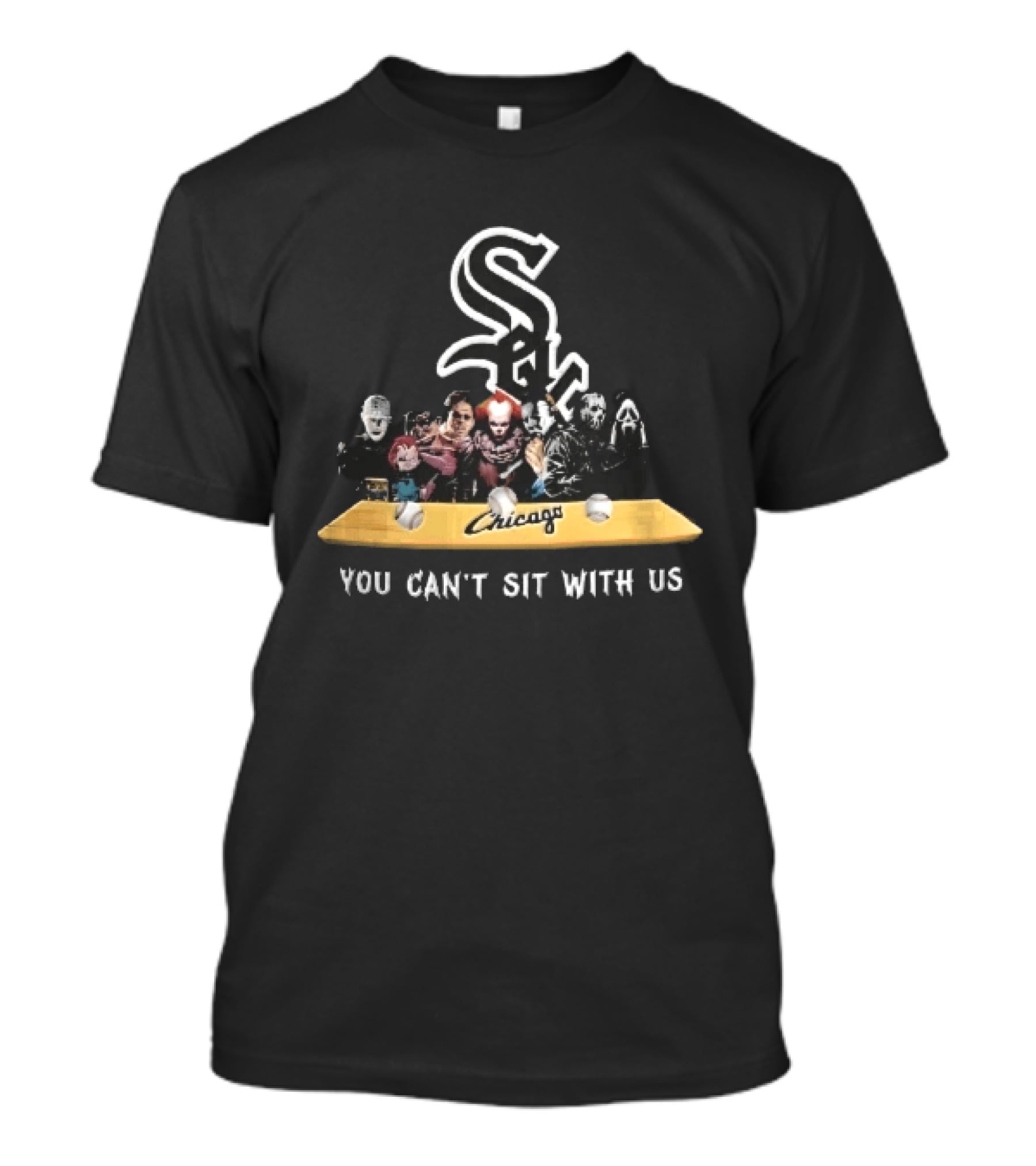 Chicago White Sox You Can't Sit With Us Horror Movie Characters Baseball Bench T-Shirt