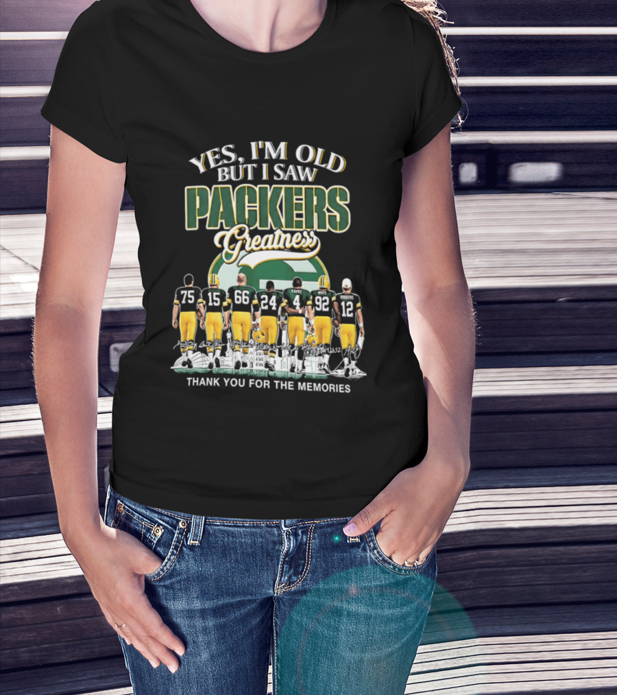 Yes I'm Old But I Saw Packers Greatness Thank You For The Memories T-Shirt