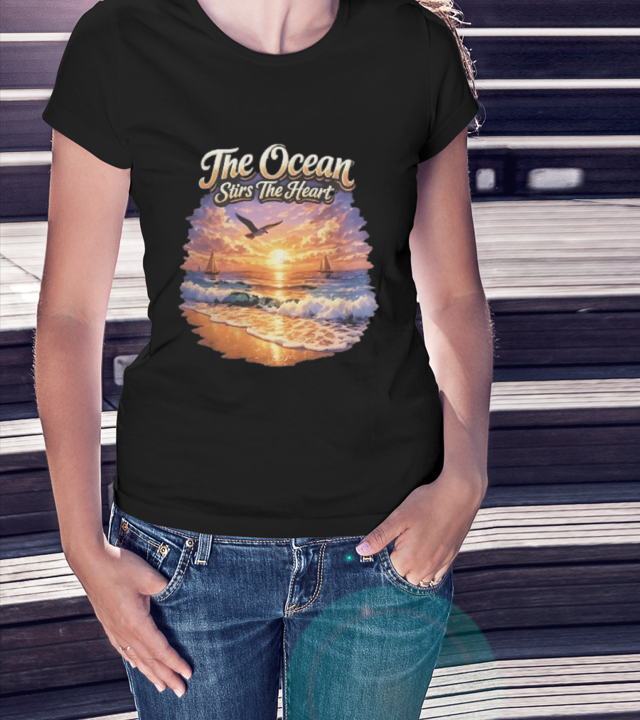 The Ocean Stirs The Heart Seagull Flying Sunset Beach Sailboats Waves T-Shirt