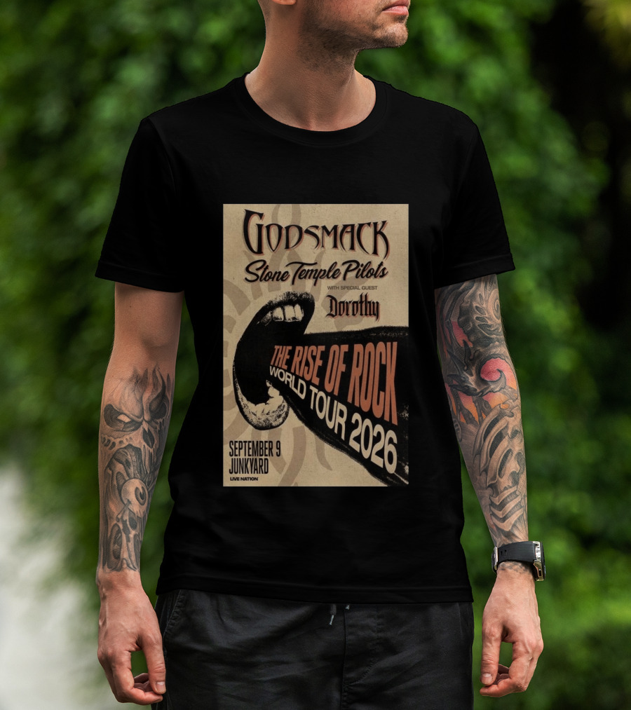 Godsmack Stone Temple Pilots Dorothy Special Guest September 9 Junkyard The Rise Of Rock World Tour 2026 T-Shirt