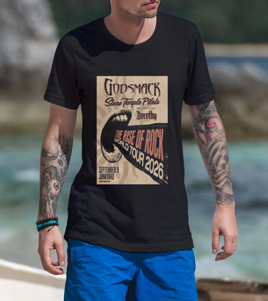 Godsmack Stone Temple Pilots Dorothy Special Guest September 9 Junkyard The Rise Of Rock World Tour 2026 T-Shirt