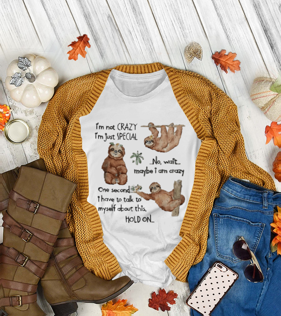 I'm Not Crazy I'm Just Special Three Watercolor Sloths Tropical Flowers T-Shirt