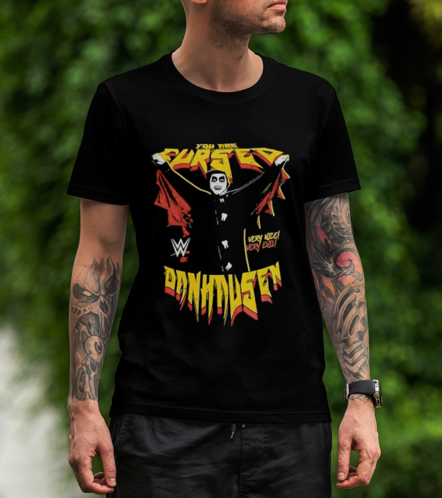 Cursed Very Nice Very Evil WWE Danhausen T-Shirt