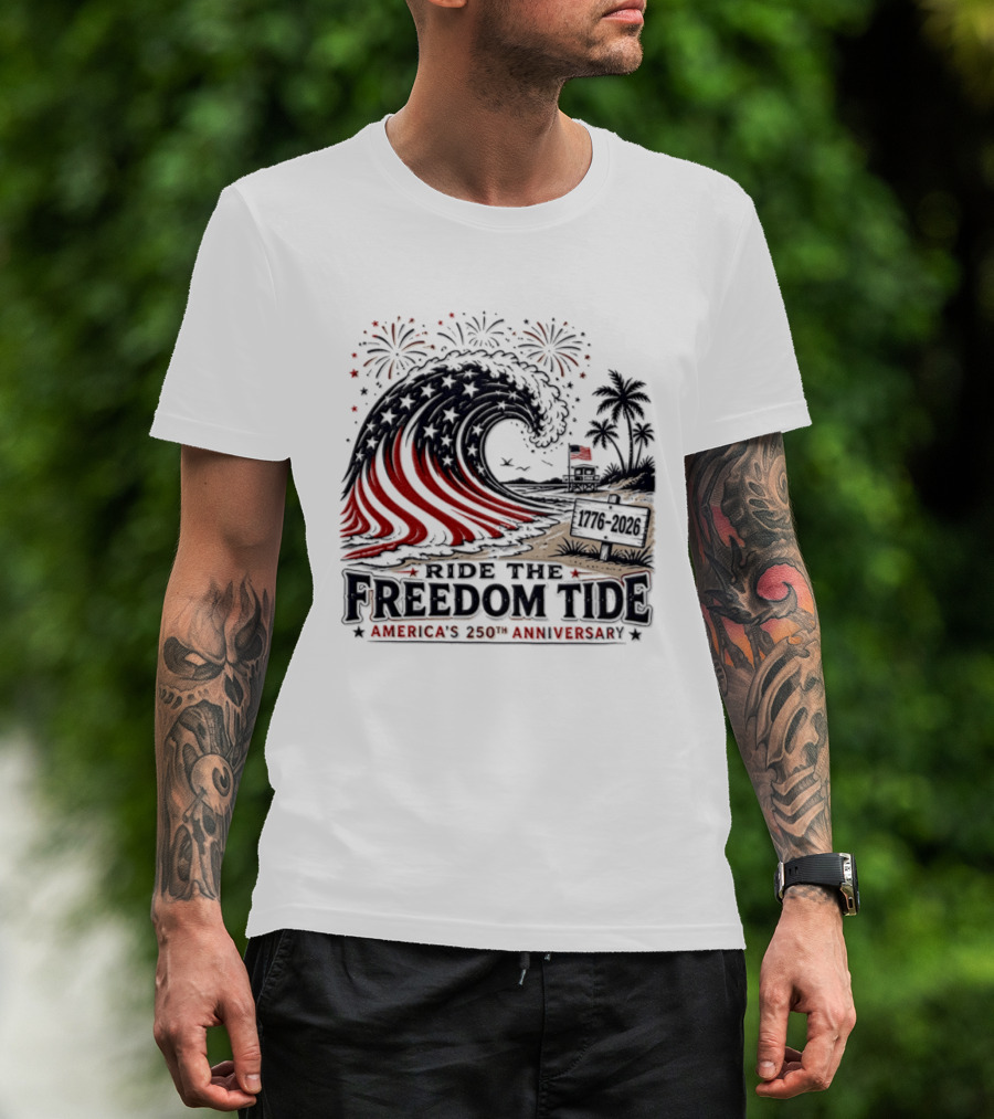 America's 250th Anniversary Ride The Freedom Tide USA Patriotic Independence Day Celebrating With Fireworks And Waves T-Shirt