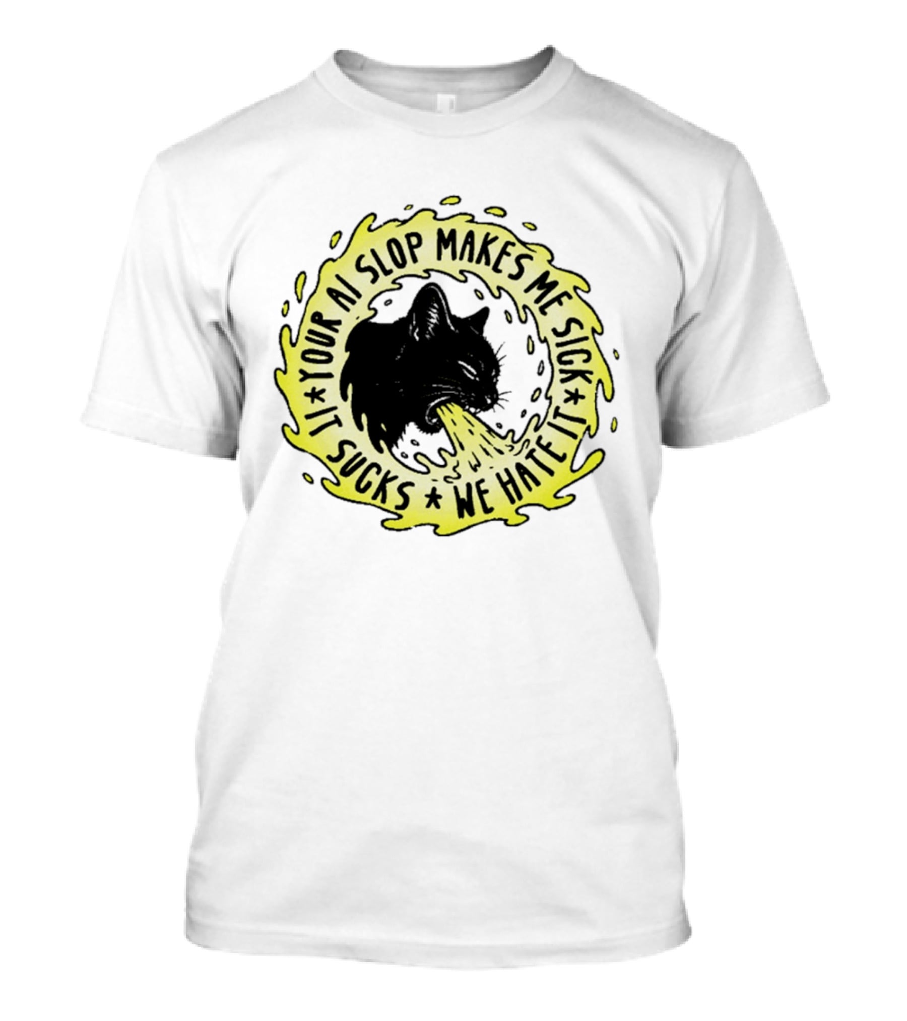 Your AI Slop Makes Me Sick It Sucks We Hate It Cat Vomiting T-Shirt