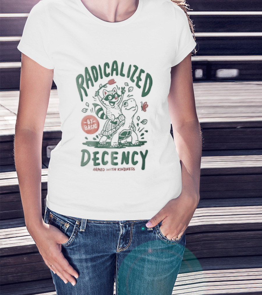 Radicalized By Basic Decency Armed With Kindness Cartoon Raccoon Turtle Flower T-Shirt