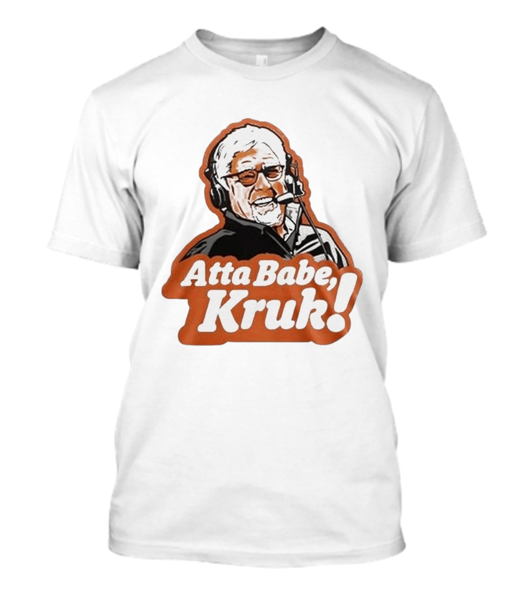 San Francisco Giants Mike Krukow Atta Babe Kruk Forever Giant 2026 T-Shirt