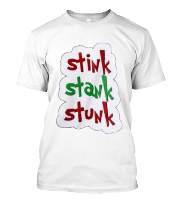 Stink Stank Stunk Red Green Text Dr Seuss Cloud T-Shirt