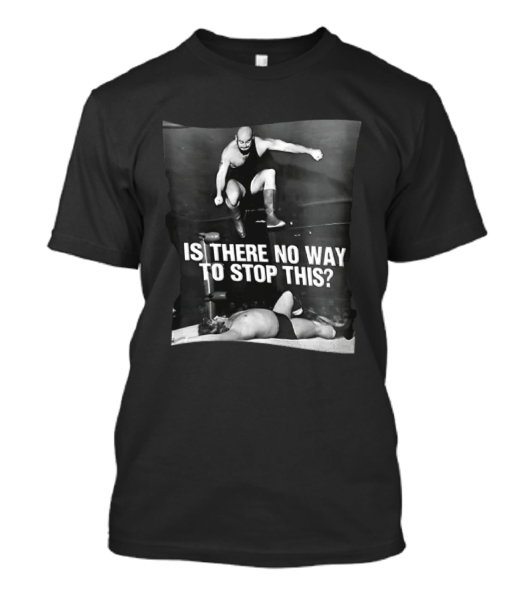 Is There No Way To Stop This Wrestling Match Vintage Wrestling Action T-Shirt