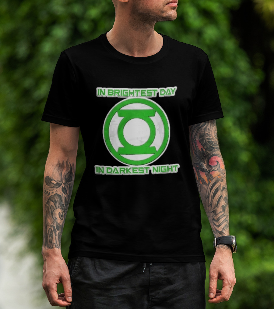 Green Lantern In Brightest Day In Darkest Night T-Shirt
