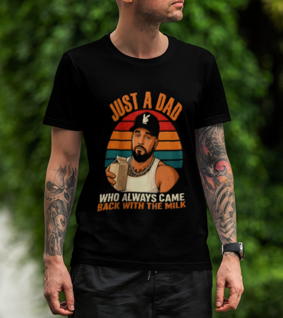 Just A Dad Who Always Came Back With The Milk Man Vintage Sunset Baseball Cap T-Shirt