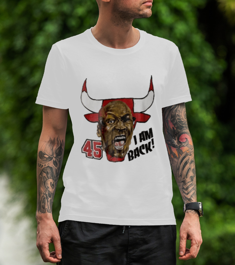 Chicago Bulls NBA 45 I Am Back Screaming Face Bull Bootleg T-Shirt