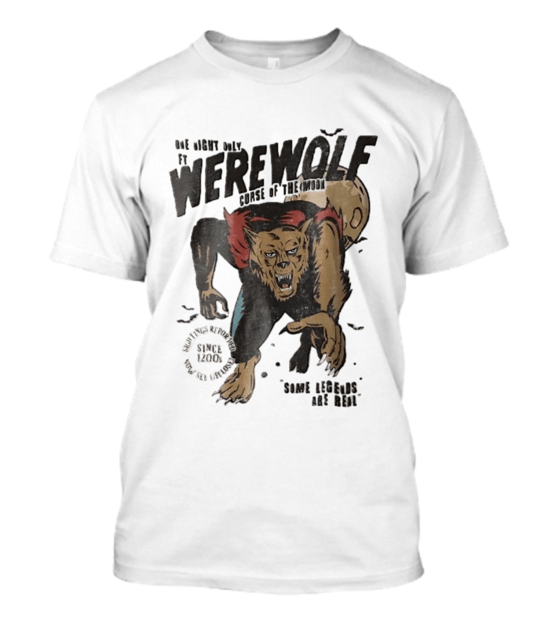 One Night Only Werewolf Curse Of The Moon Since 2008 Some Legends Are Real T-Shirt