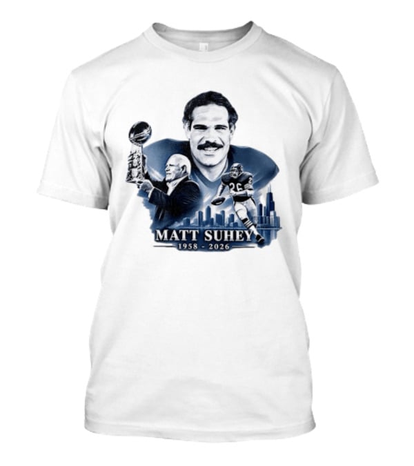 RIP Matt Suhey 1958 2026 Rest In Power With Trophy And Football Player T-Shirt