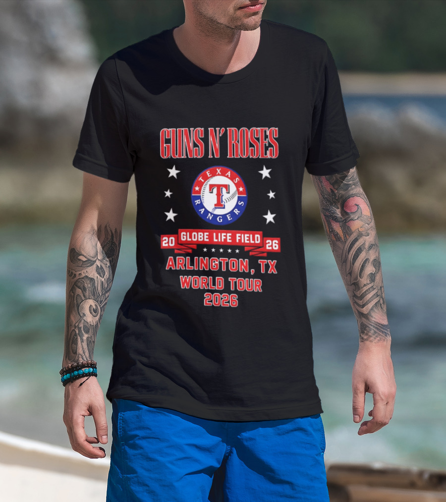 Guns N' Roses Texas Rangers Globe Life Field Arlington TX World Tour 2026 T-Shirt