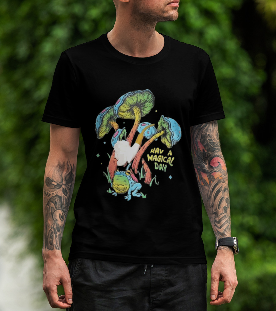 Have A Magical Day Colorful Mushrooms And Frog Pipe Cartoon T-Shirt
