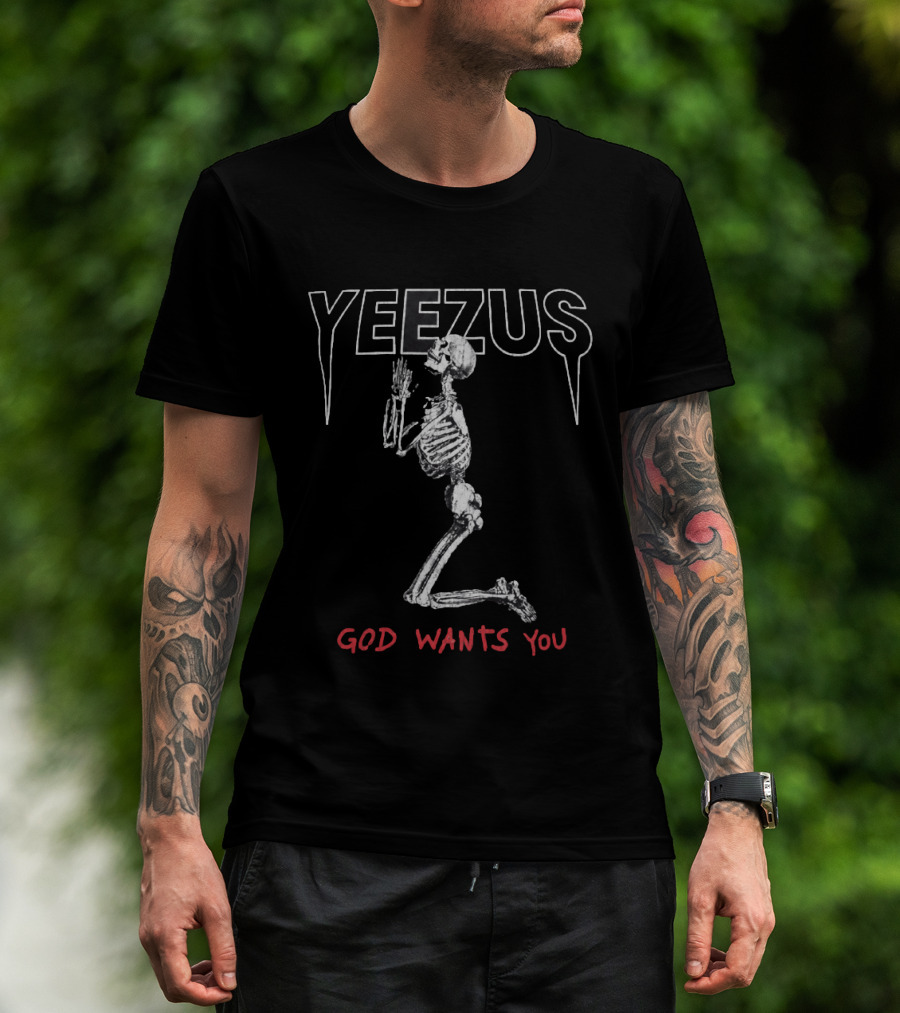 Yeezus God Wants You Skeleton Kneeling Prayer T-Shirt