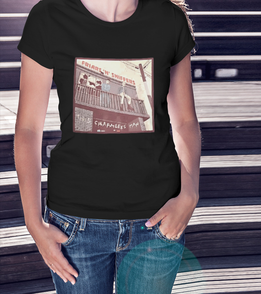 Friars N Sniffers Charmless Man Two Figures Balcony Broken Windows T-Shirt
