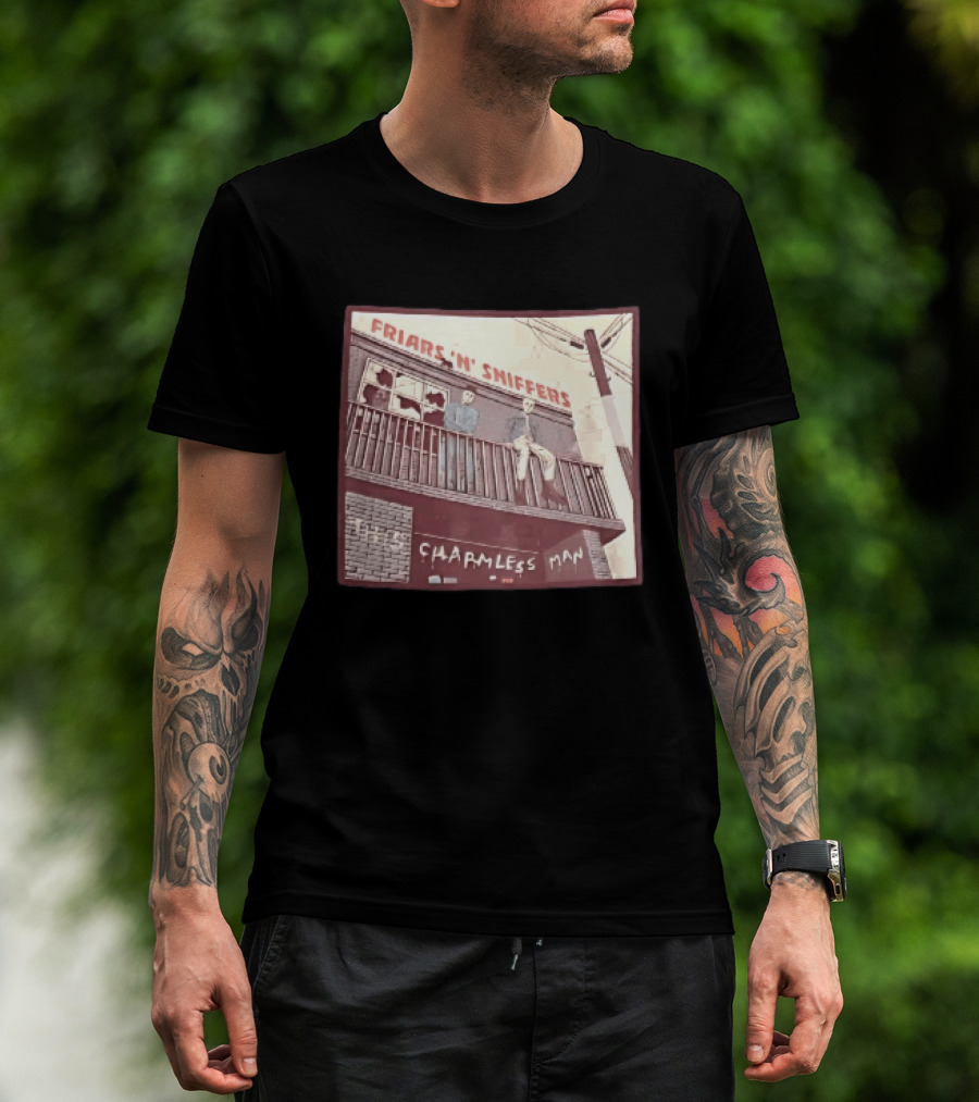 Friars N Sniffers Charmless Man Two Figures Balcony Broken Windows T-Shirt