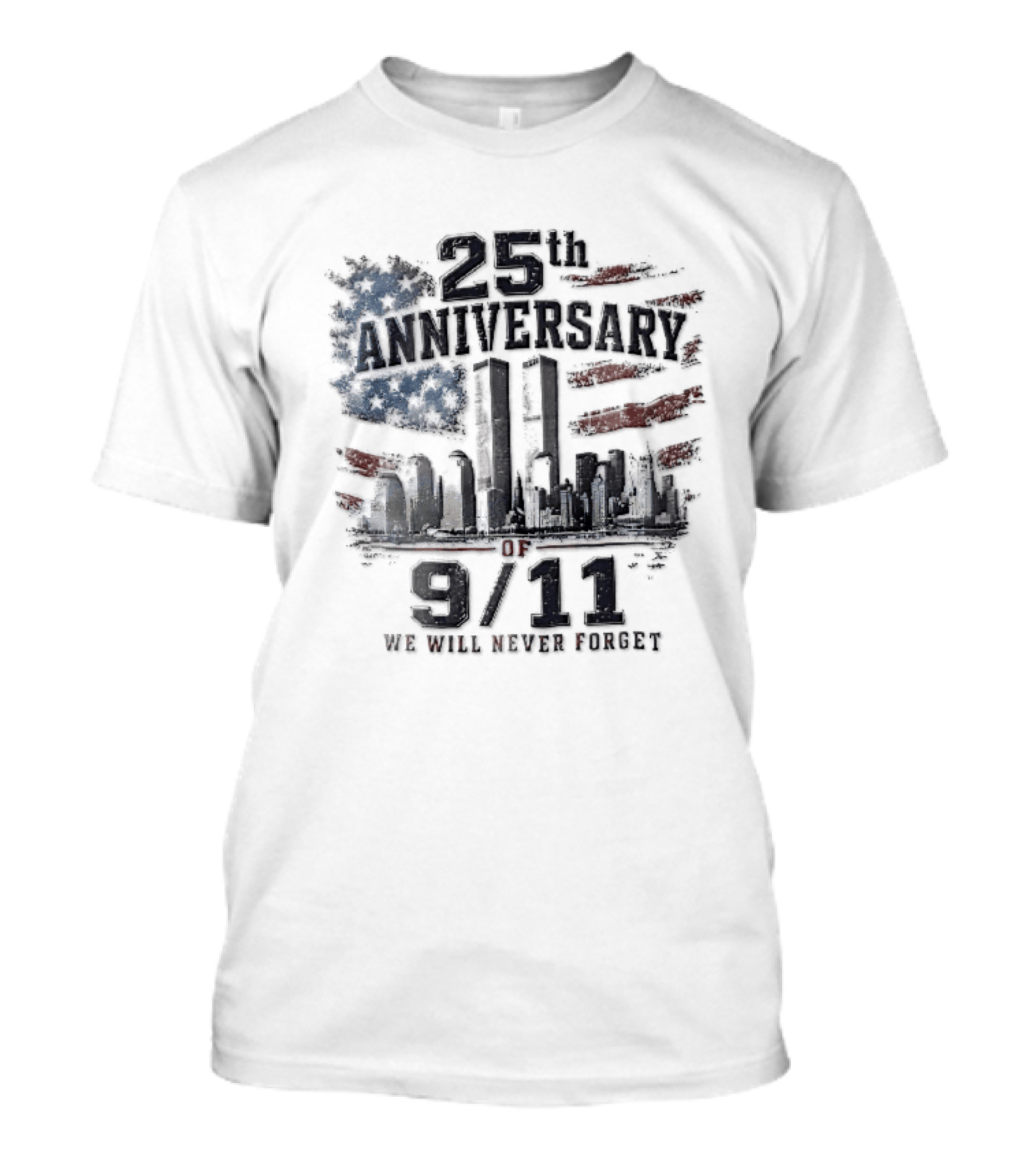25th Anniversary 9 11 We Will Never Forget New York Skyline Twin Towers Distressed American Flag T-Shirt