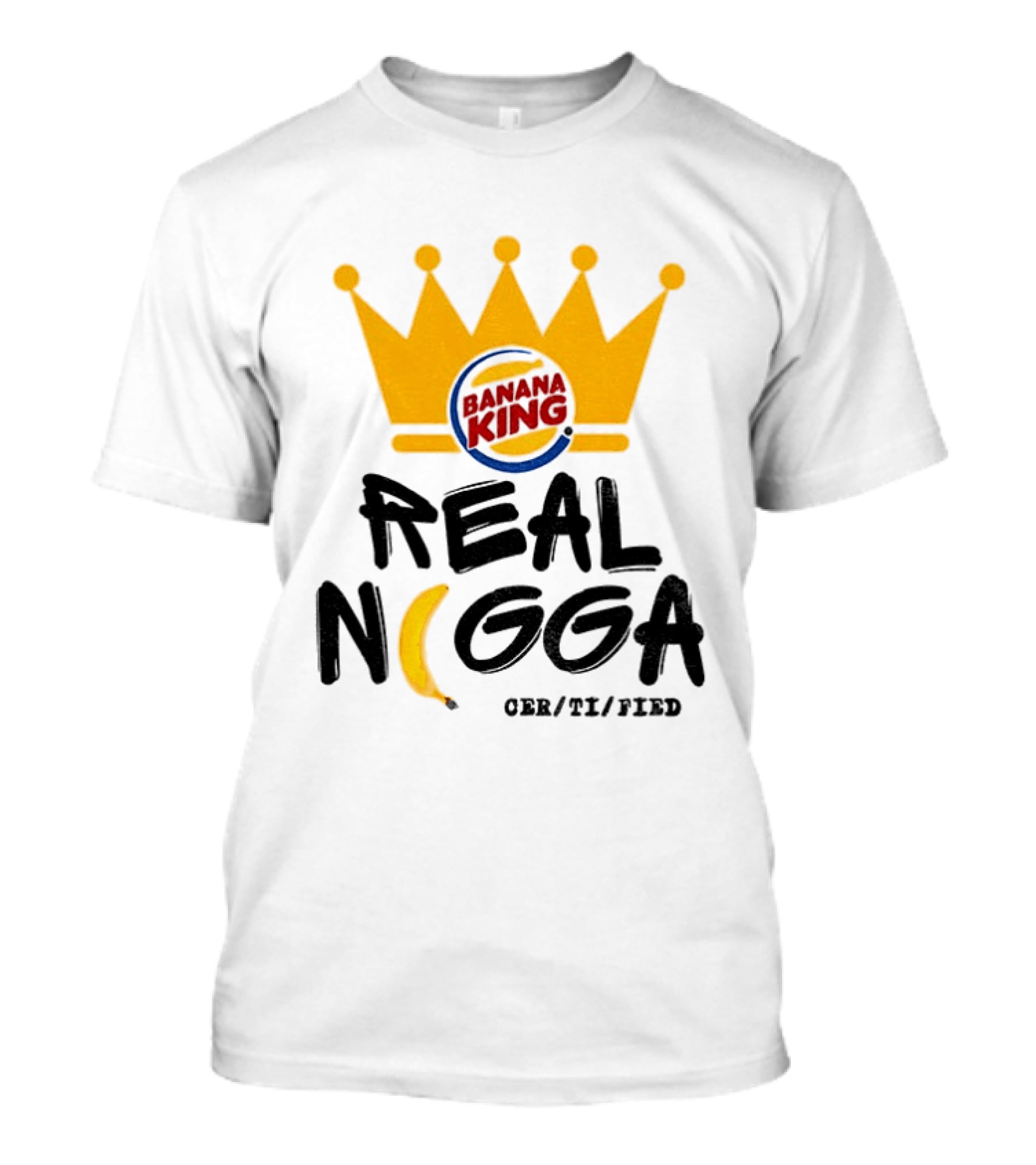 Banana King Crown Real Nigga 03/21/2019 T-Shirt
