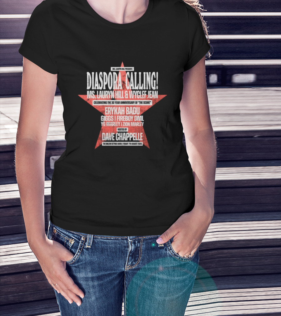 Diaspora Calling Ms Lauryn Hill Wyclef Jean Erykah Badu Dave Chappelle T-Shirt