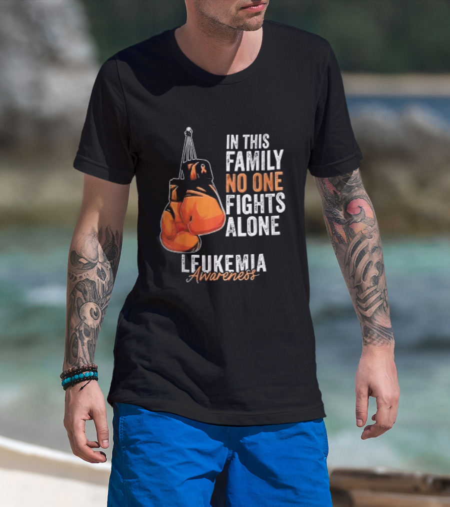 In This Family No One Fights Alone Leukemia Awareness Orange Boxing Gloves T-Shirt