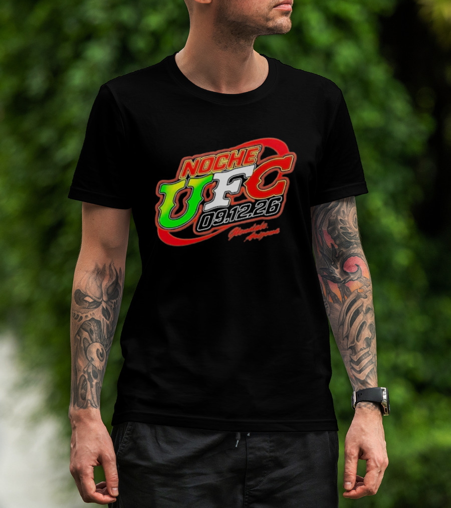 Noche UFC Salsa Verde 09.12.26 Glendale Arizona Event T-Shirt